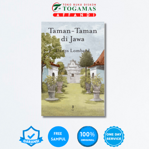 TAMAN-TAMAN DI JAWA | DENYS LOMBARD