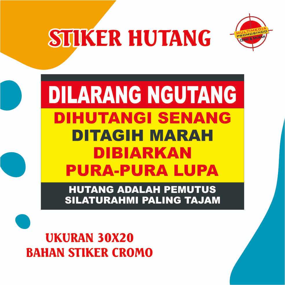 

STIKER DILARANG HUTANG / STIKER HUTANG / STIKER JANGAN HUTANG