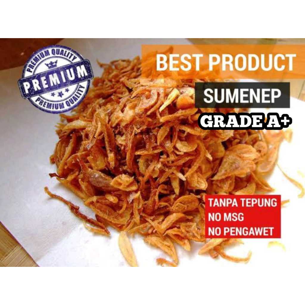 

Bawang Goreng SUMENEP 1 KG Grade A+ Asli Murni / (SUMENEP MURNI GRADE BAGUS)