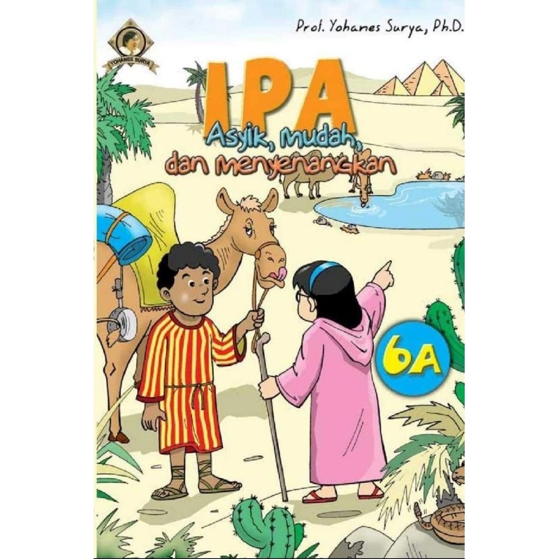 Alat Peraga Buku IPA Lengkap untuk SD - IPA Asyik Mudah dan Menyenangkan (Prof. Yohanes Surya)