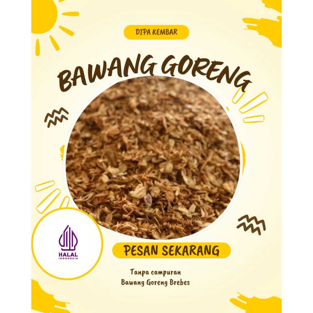 

BAGOR BAWANG GORENG BREBES PREMIUM GRADE A GRADE B+