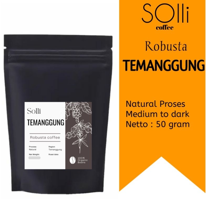 

SOlli Coffee | Kopi Robusta Temanggung | 50 gram | Medium to dark | Natural Proses | Biji / Bubuk