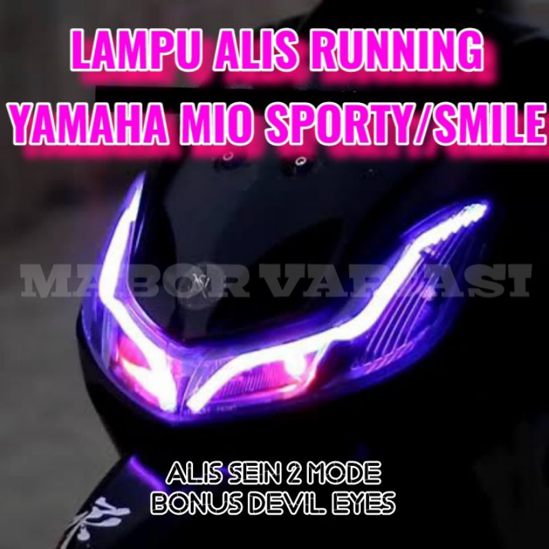 PAKETAN LAMPU ALIS RUNNING 2 MODE YAMAHA MIO SPORTY MIO SMILE BONUS DEVIL EYES 2PCS LAMPU ALIS SEN L