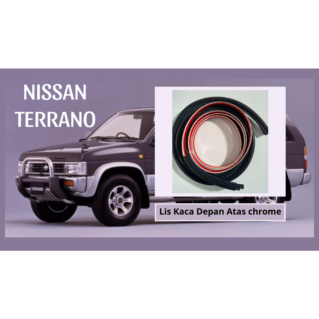 Karet Lis Kaca Depan Atas Chrome Mobil Nissan Tarrano