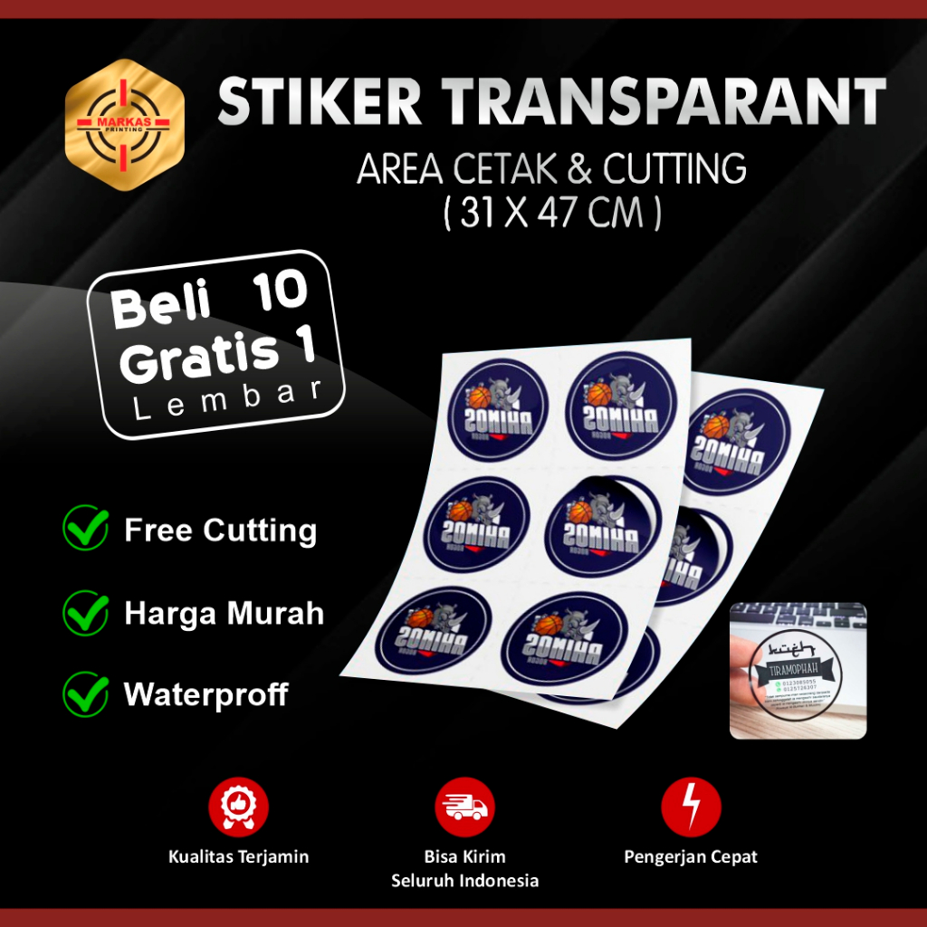 

Cetak Stiker Transparant / Bening Anti Air Gratis Cutting