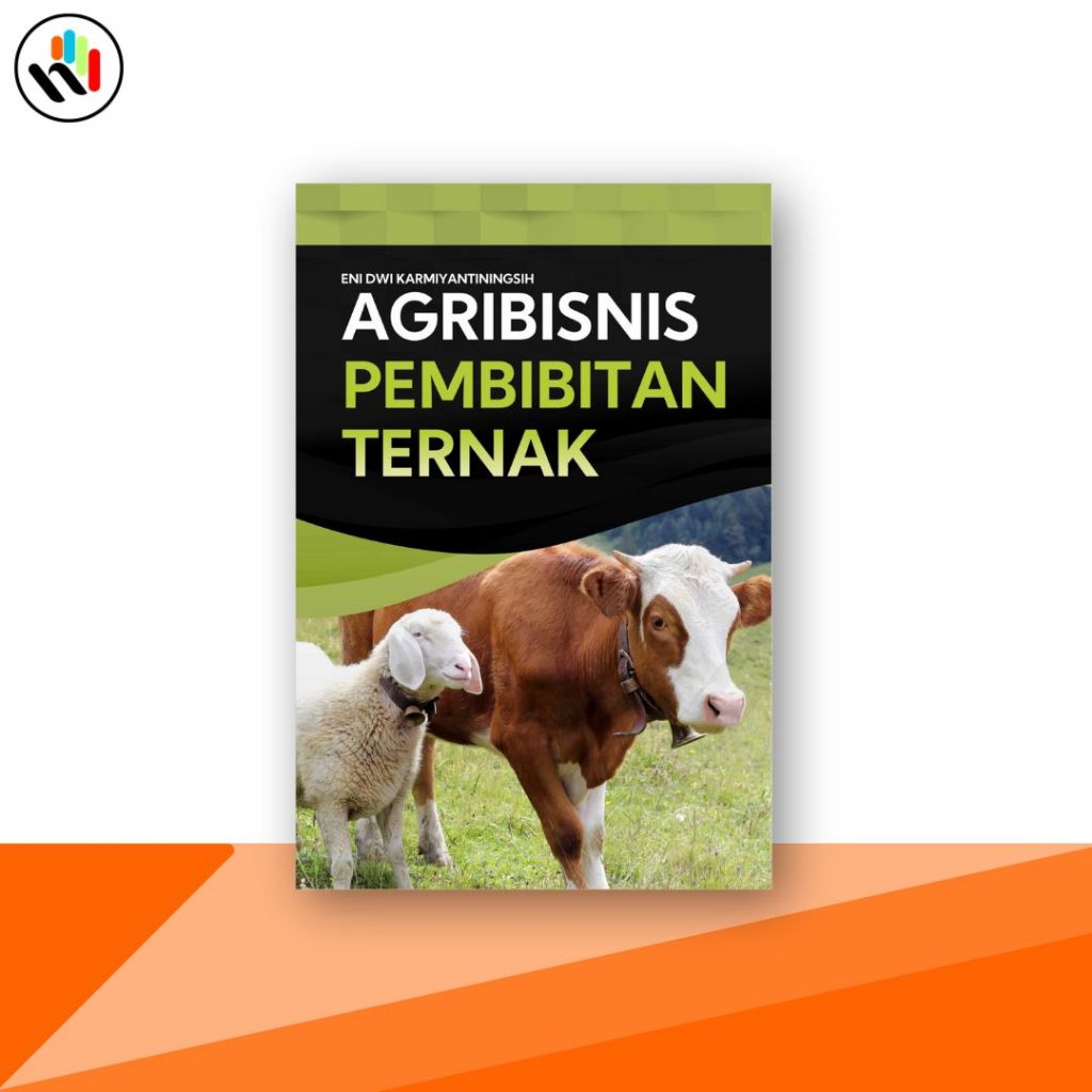 Buku Agribisnis : Agribisnis Pembibitan Ternak - Deepublish
