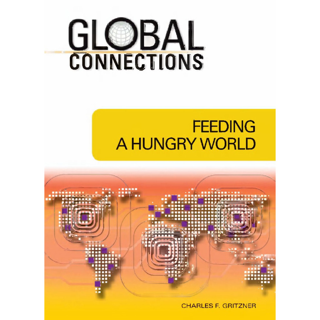 

Global Connections - Feeding a Hungry World (D)
