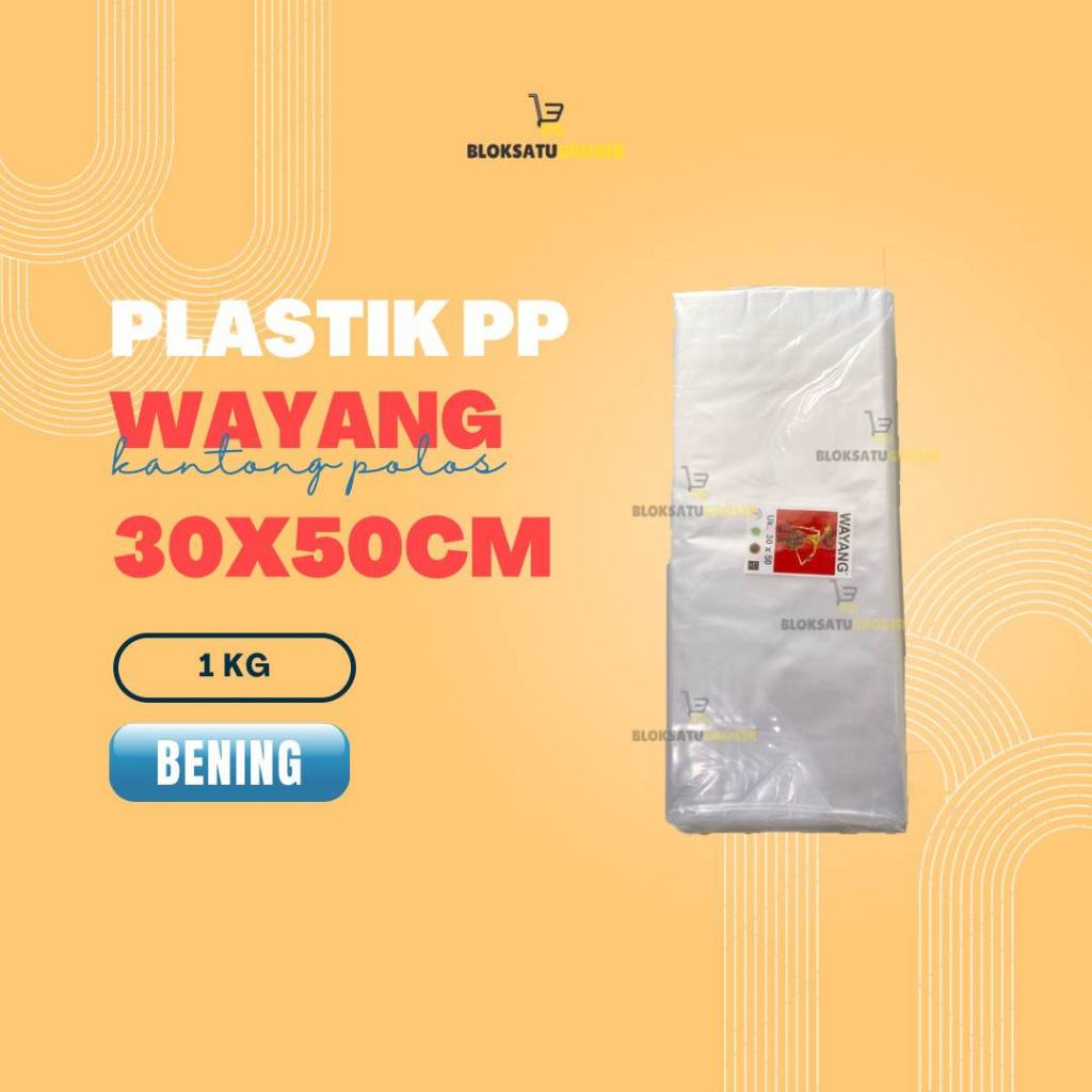 Plastik PP Wayang 30x50 (SB) 1 Kg Kantong PP Wayang Tebal / PP Wayang / PP Laundry