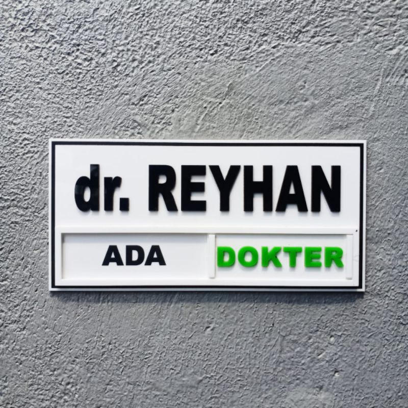 

sign board ruang dokter bisa digeser