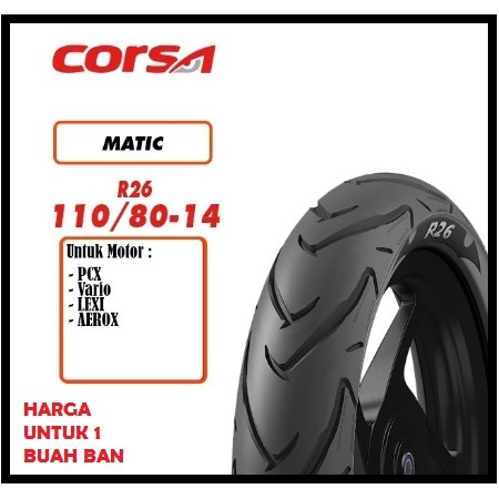 Ban motor matic Corsa R26 110 80 14 platinum tubeless aerox pcx lexi