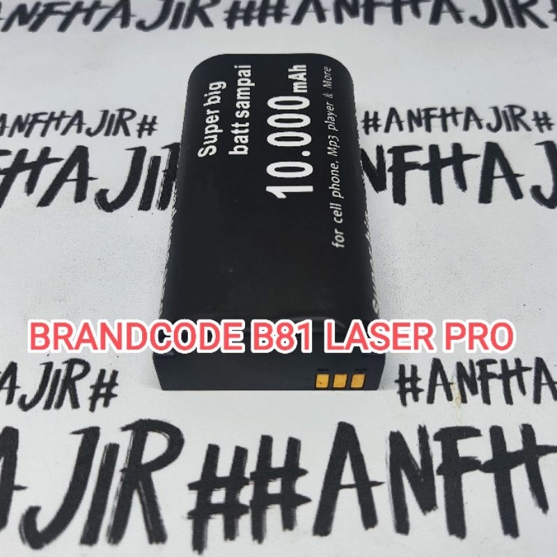 BATRE BATRAI UNIVERSAL BRANDCODE  B81 LASER PRO SUPER BIG BATT BATERAI BC B 81 PRO (10.000 mAh)