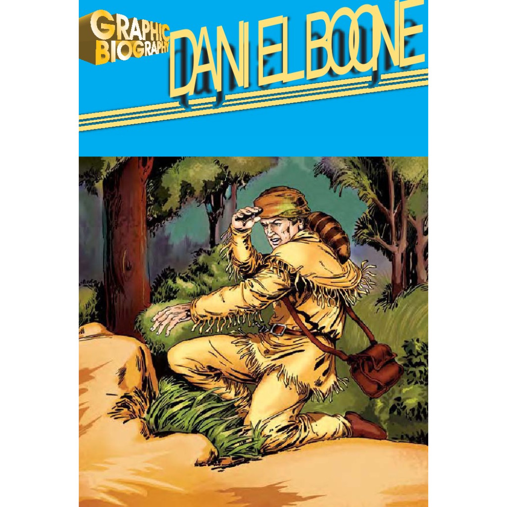 

Graphic Biography - Daniel Boone (D)