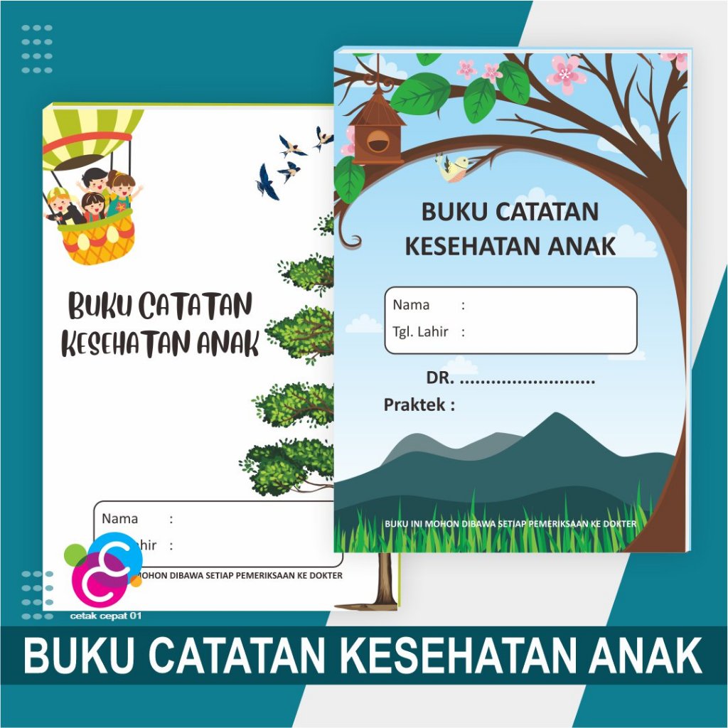 

CUSTOM BUKU CATATAN KESEHATAN ANAK