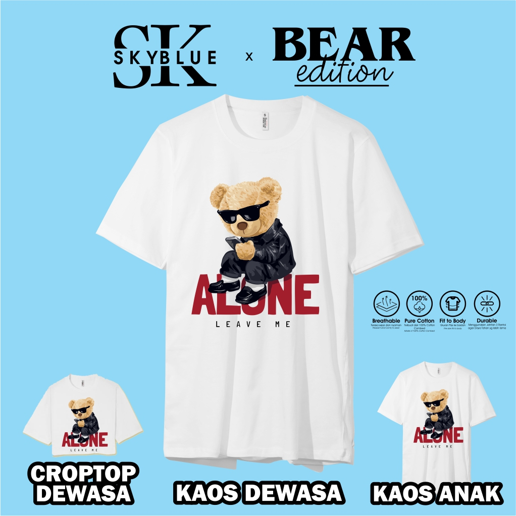 OFFICIAL SKYBLUE kaos baju atasan t shirt TEDDY BEAR LEAVE ME ALONE combed 30s oversize croptop cowo
