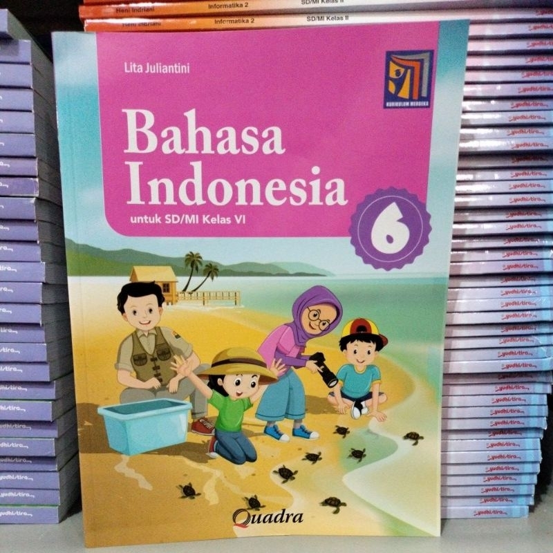 Bahasa Indonesia kelas 6 SD penerbit quadra kurikulum merdeka