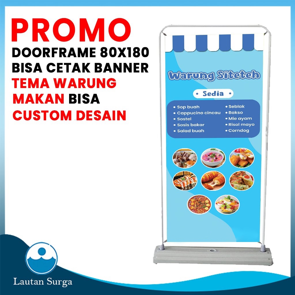 (PAKET STANDING Door Frame Air 80x180) Cetak Stand Banner Spanduk Baliho Custom Desain Benner Warung
