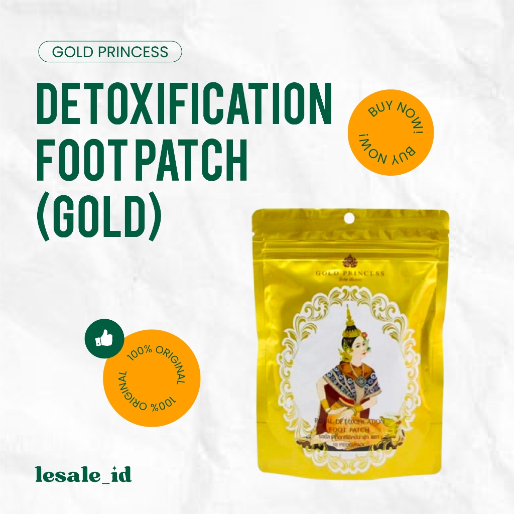 GOLD PRINCESS Royal Detoxification Foot Patch Gold Edition Isi 10 Pcs / 5 Pasang  - ORIGINAL THAILAN