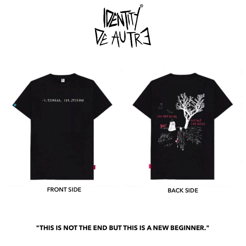 Identitydeautre - T-Shirt / This is not the end but this is a new beginning (Black)