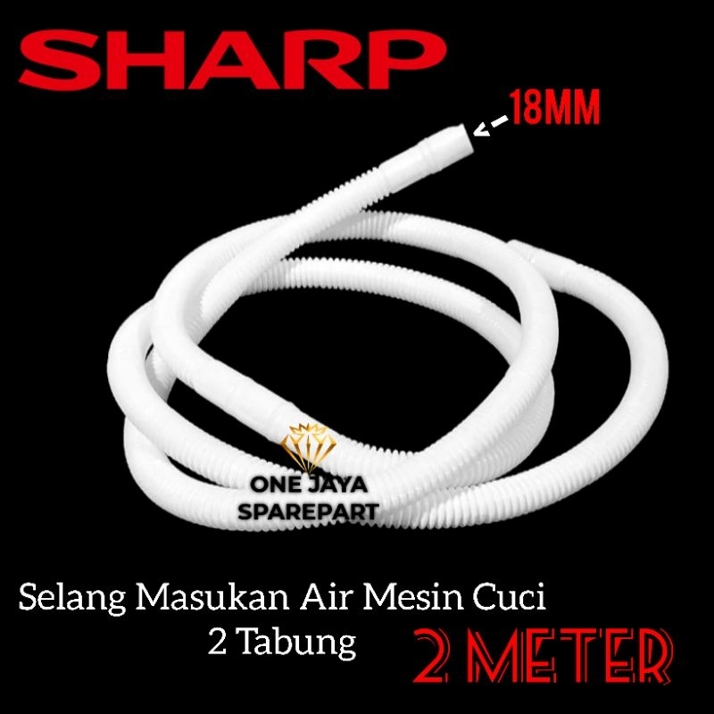 [SHARP 2 METER] Selang Masukkan Air Mesin Cuci Sharp 2 Tabung