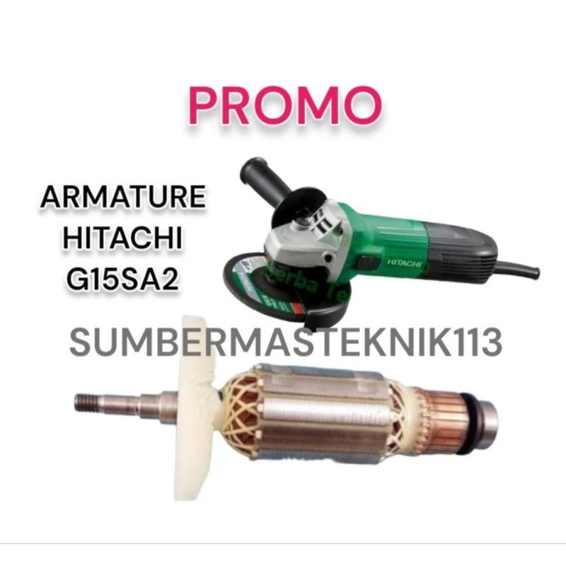 ARMATURE HITACHI G15SA2 ANGKER ROTOR MESIN GERINDA HITACHI 6" G15 SA2 / G 15 SA2 DCA DCK
