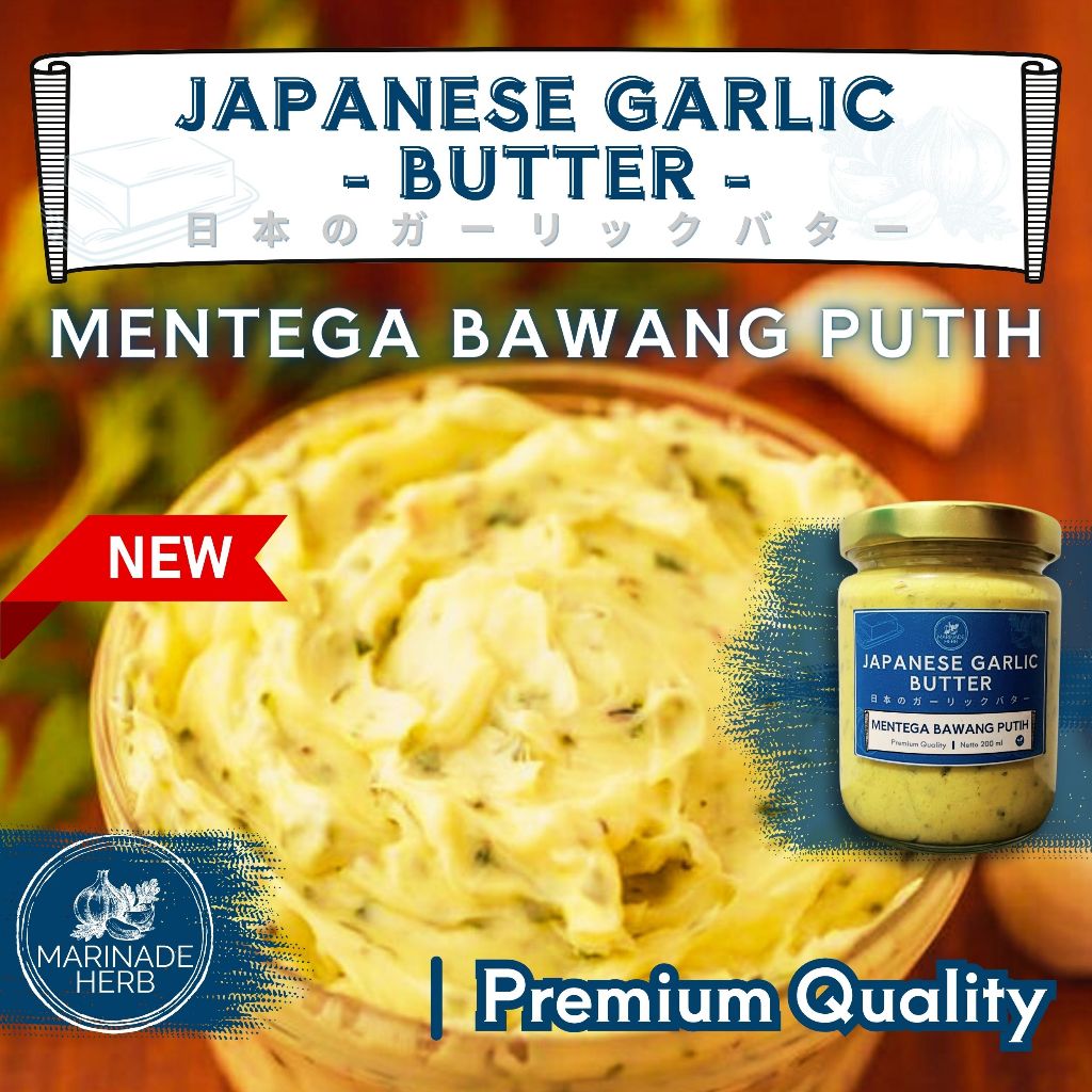 

GARLIC BUTTER UNTUK OLESAN DAN BUMBU MASAK LEZAT HARUM DAN GURIH PREMIUM - MARINADE HERB