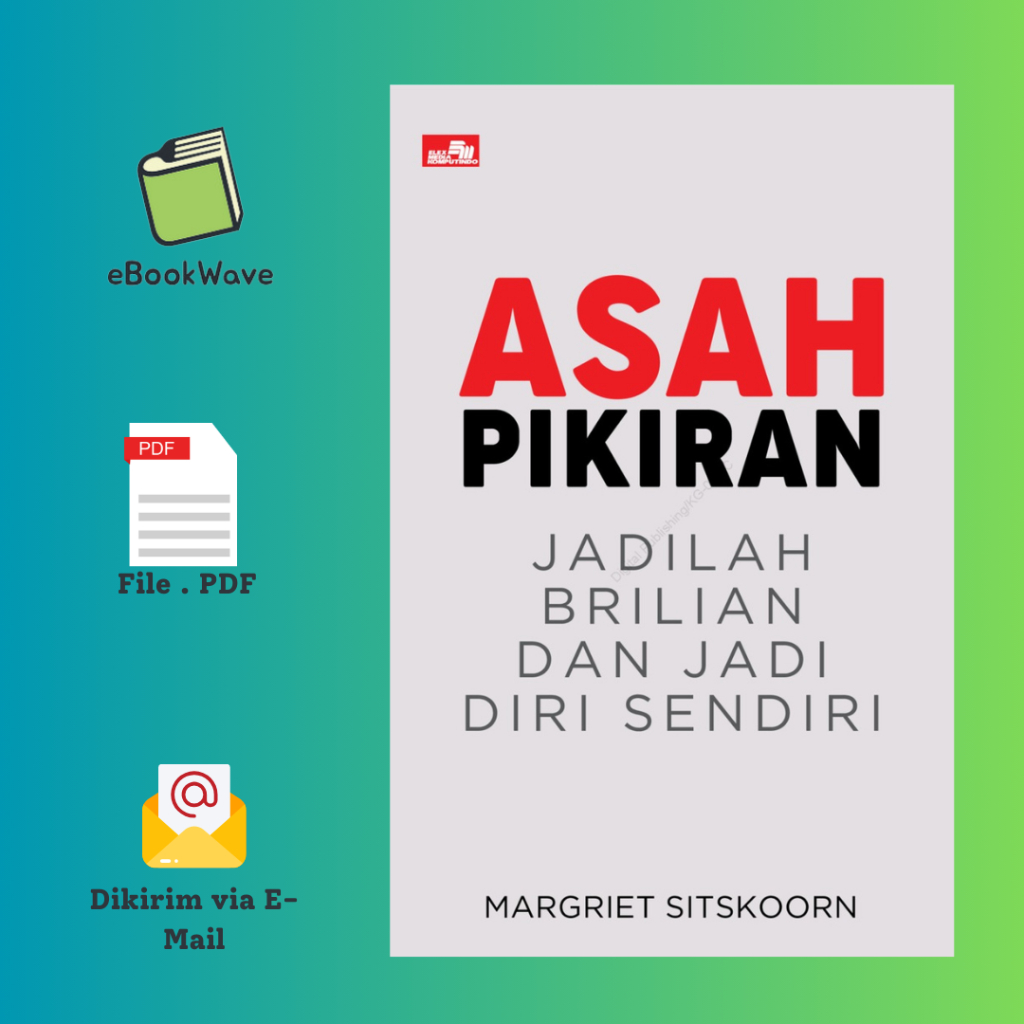 

Asah Pikiran Jadilah Brilian Dan Jadi Diri Sendiri Book BEST SELLER (Bahasa Indonesia)