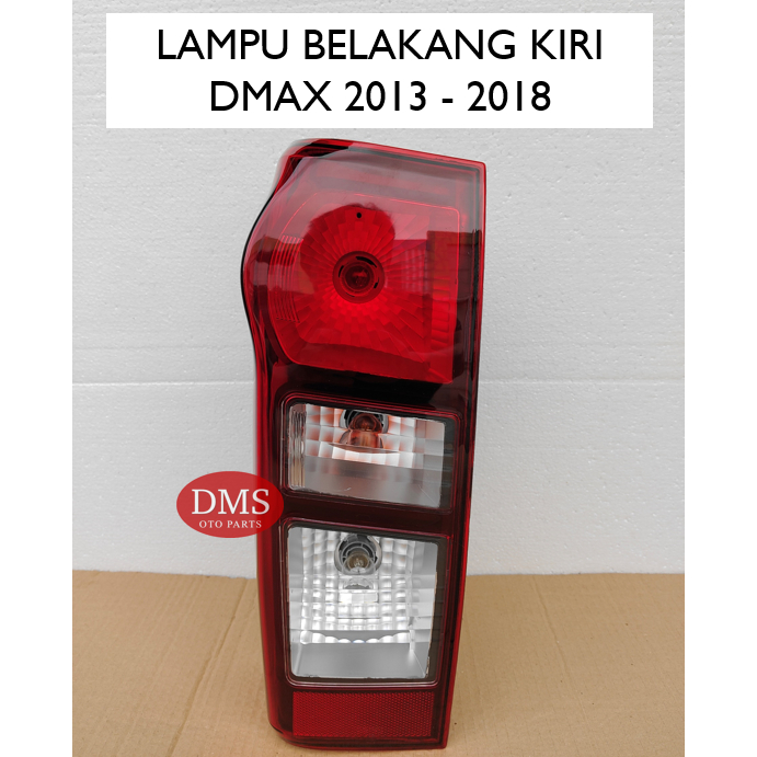 LAMPU BELAKANG LAMPU STOP DMAX 2013 - 2018