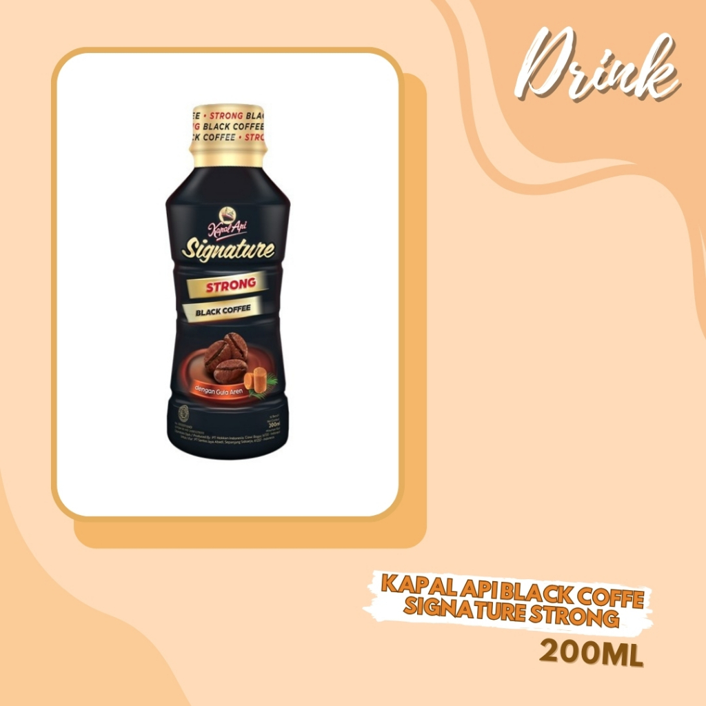 

DRINK | MINUMAN BOTOL | KOPI BOTOL | KAPAL API BLACK COFFE SIGNATURE STRONG 200ML