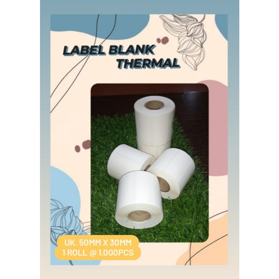 

LABEL BLANK THERMAL UK. 50MM X 30MM // 1 ROLL @ 1.000pcs