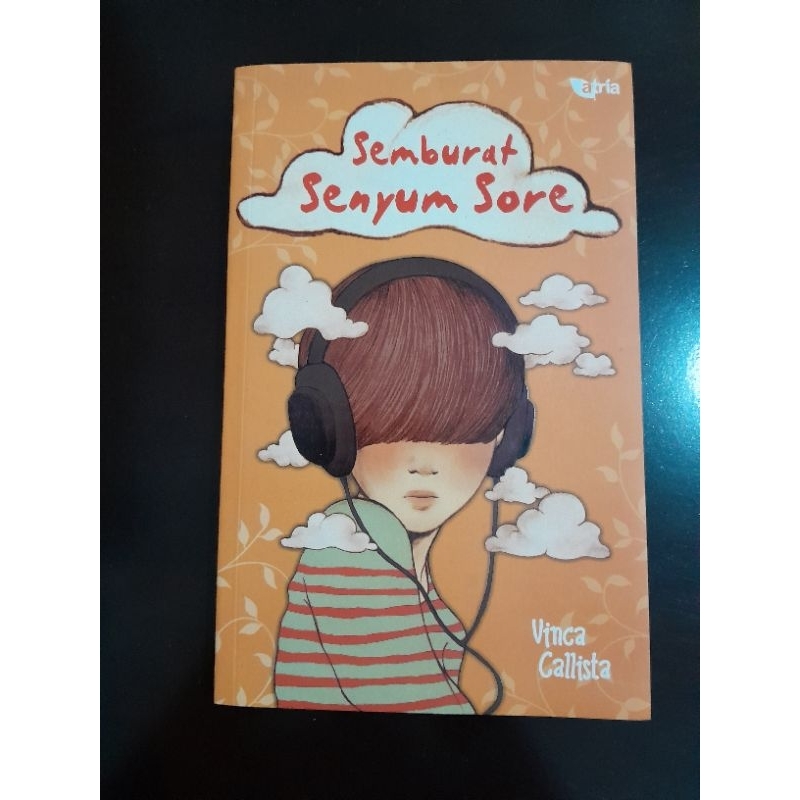 BUKU NOVEL SEMBURAT SENYUM SORE ORIGINAL