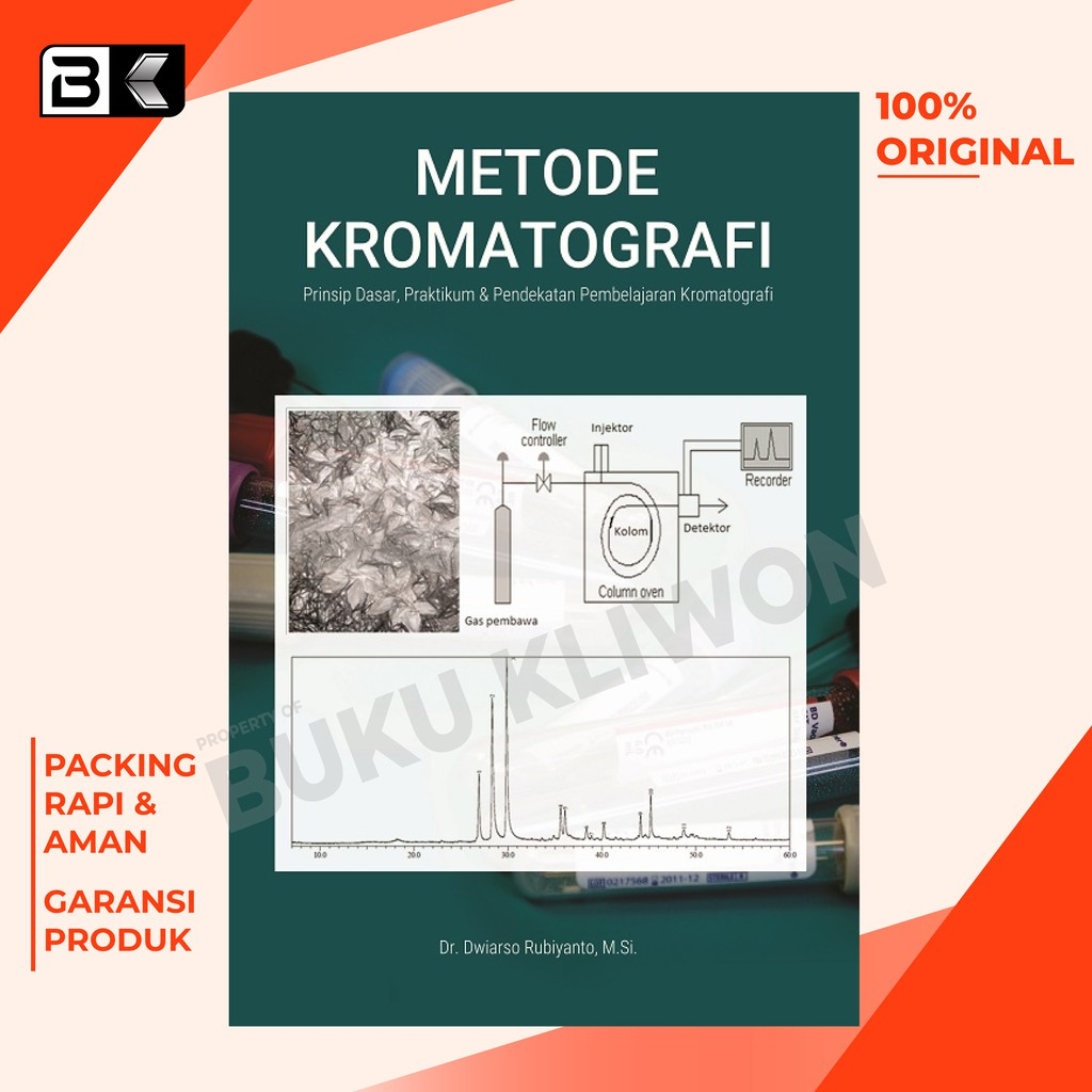 Kromatografi Buku Metode Kromatografi Pembelajaran Kromatografi ORIGINAL Dwiarso Rubiyanto