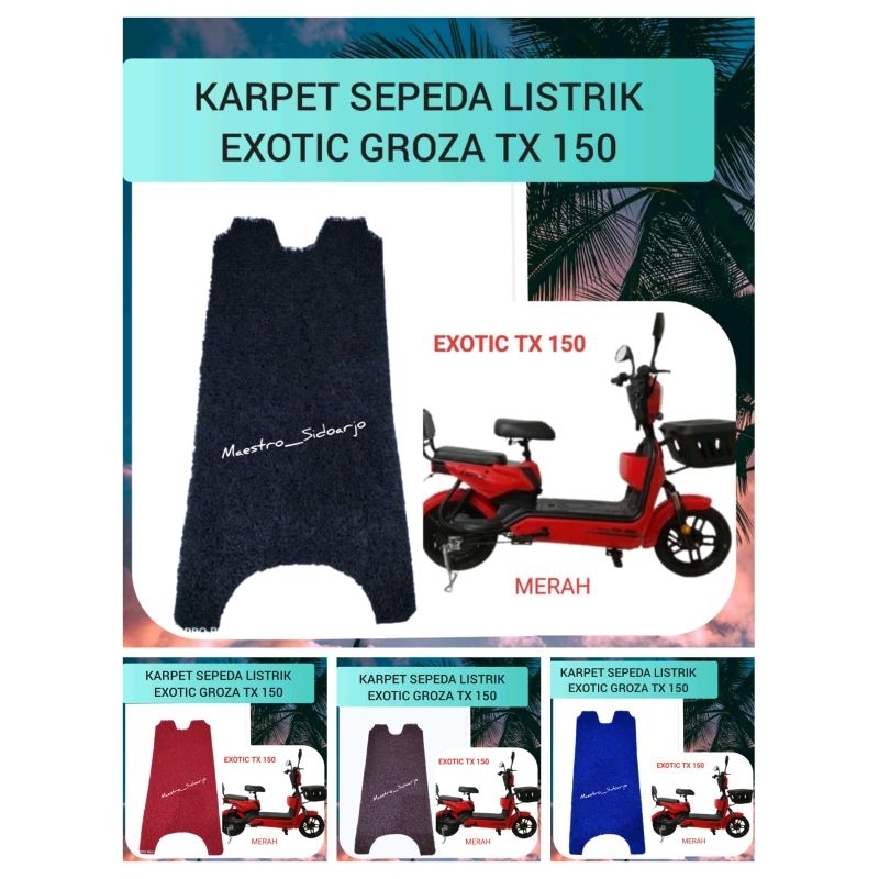 Karpet Sepeda Motor Listrik exotic Groza TX 150 Serabut