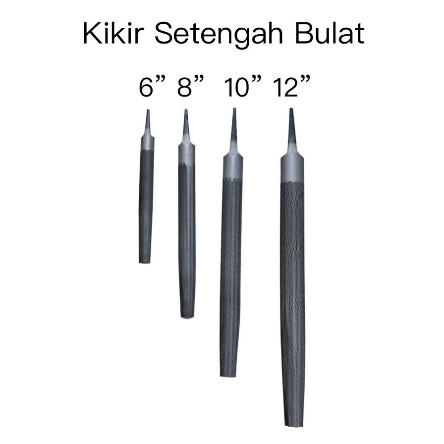 Kikir Besi Setengah Bulat / Kikir Besi Setengah Lingkar 6” / 8” / 10” / 12” Kualitas TCT KS