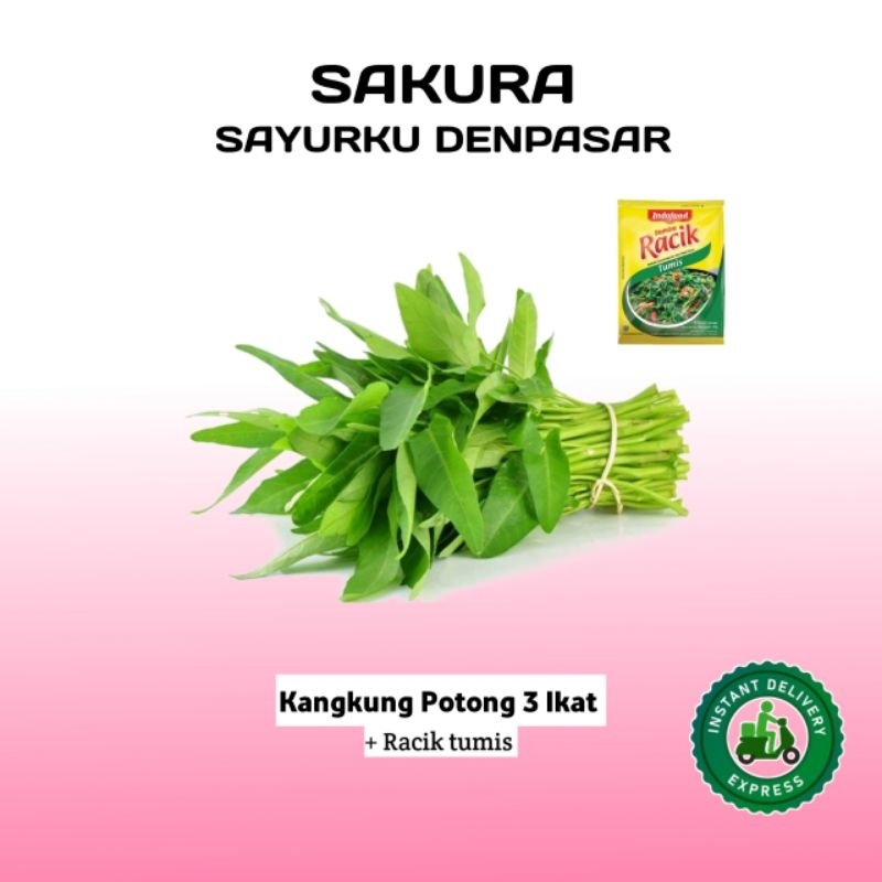 

Sayur Kangkung Potong 3 Ikat (Paket Racik Tumis) - SAKURA