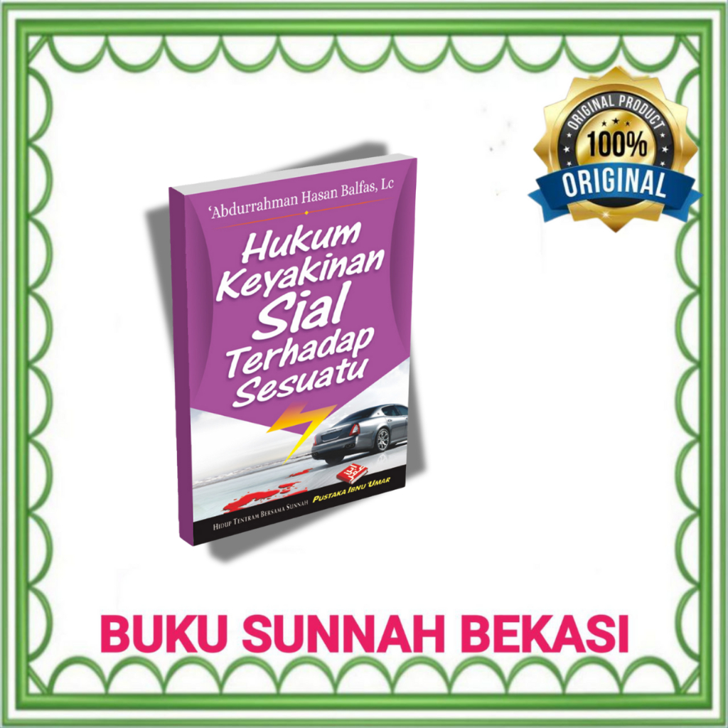 Pustaka Ibnu Umar | Hukum Keyakinan Sial Terhadap Sesuatu | Pustaka Ibnu Umar