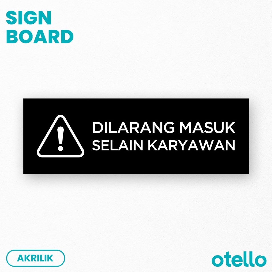 

Signage Dilarang Masuk Selain Karyawan Sign Akrilik Print Papan Rambu Label Petunjuk Nama Ruangan Acrylic Sticker Tempel Dinding