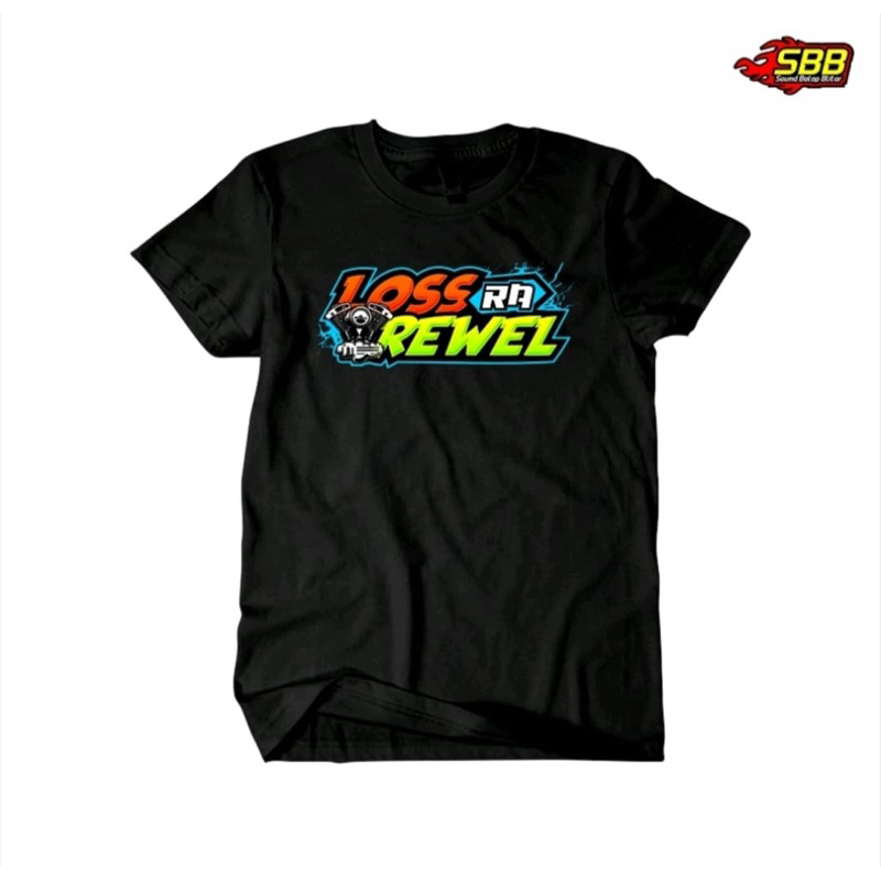 Tshirt/kaos kata kata los ra rewel