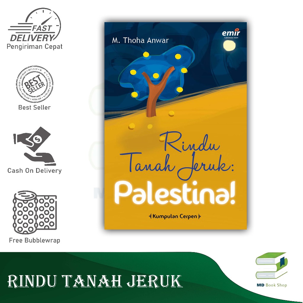 BEST SELLER ORIGINAL RINDU TANAH JERUK : PALESTINA - M. THOHA EMIR