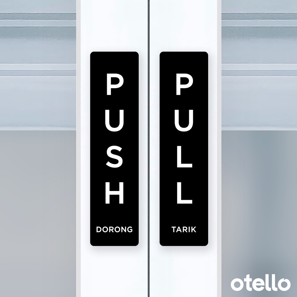 

Eksklusif Push Pull Signage Dorong Tarik Sign Board Label Tempel Akrilik Sticker Petunjuk Pintu Pushpull Acrylic