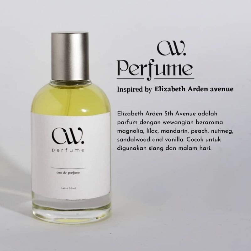 Parfum Elizabeth Arden 5th Avenue / CW Parfume  inspired by Elizabeth Arden 5th avenue / PARFUM WANI