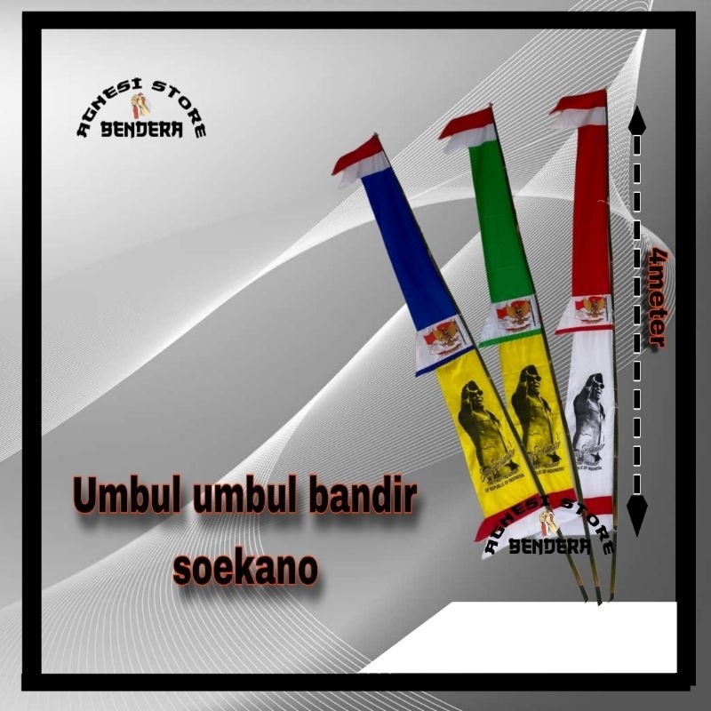 BENDERA UMBUL UMBUL MERAH PUTIH SOEKARNO