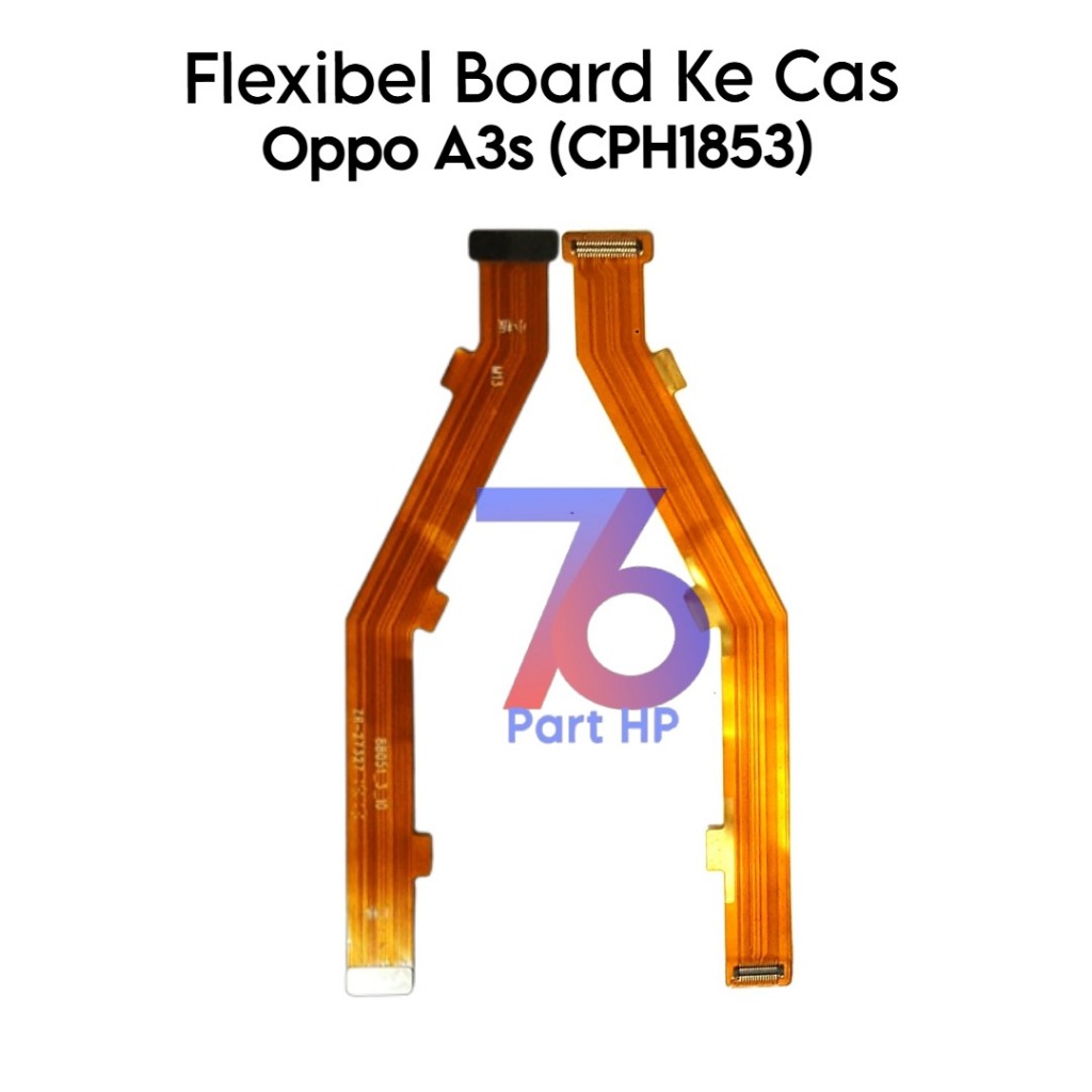 Flexibel Konektor Board Ke Cas OP A3s ( CPH1853 ) / CPH1803 / CPH1853 / CPH1805 - Flexible Flexibel 