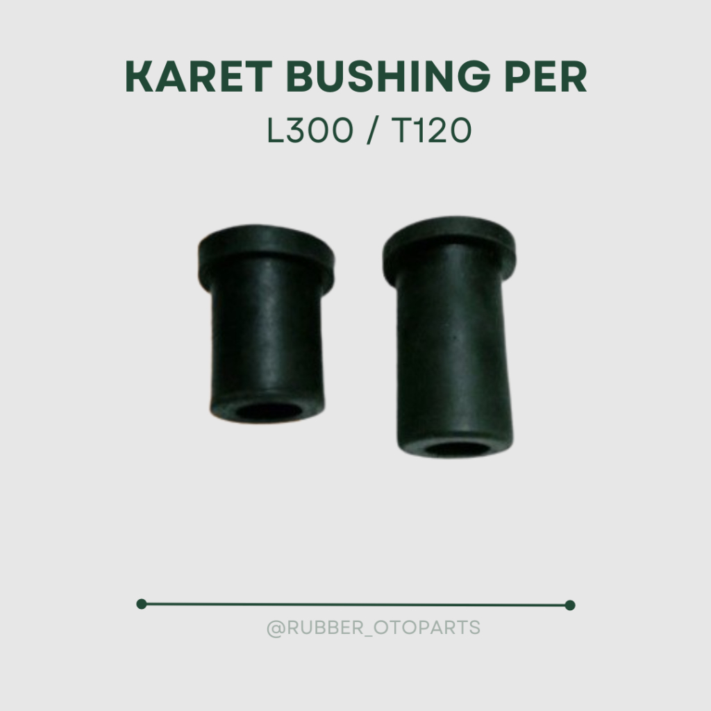 Karet Bosh Per Karet Per Daun Karet Bushing L300 Panjang/Pendek Harga Per Pcs
