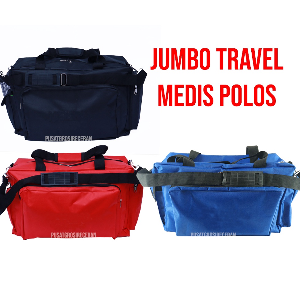 SPECIAL PROMO Jumbo Travel Bag POLOS Tas P3K Perlengkapan Medis Emergency Kit SAR First Aid Tas Obat