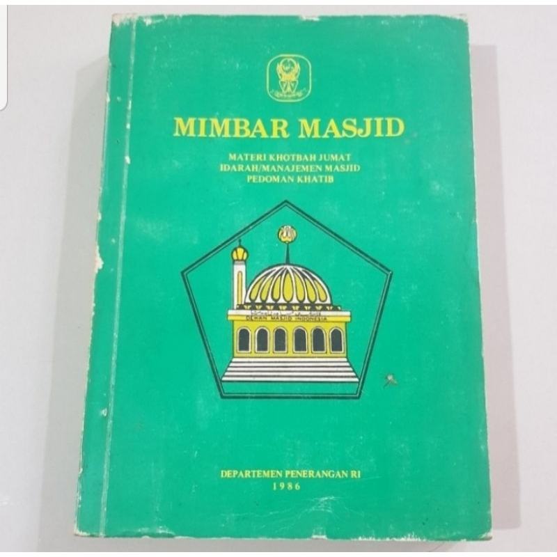 Mimbar Mesjid (Pedoman untuk para Khatib dan Pengurus Mesjid)