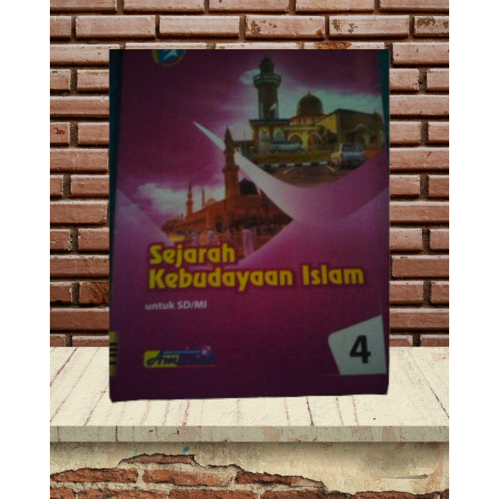 LKS KELAS 4 SEJARAH KEBUDAYAAN ISLAM KURIKULUM 2013 SD/MI