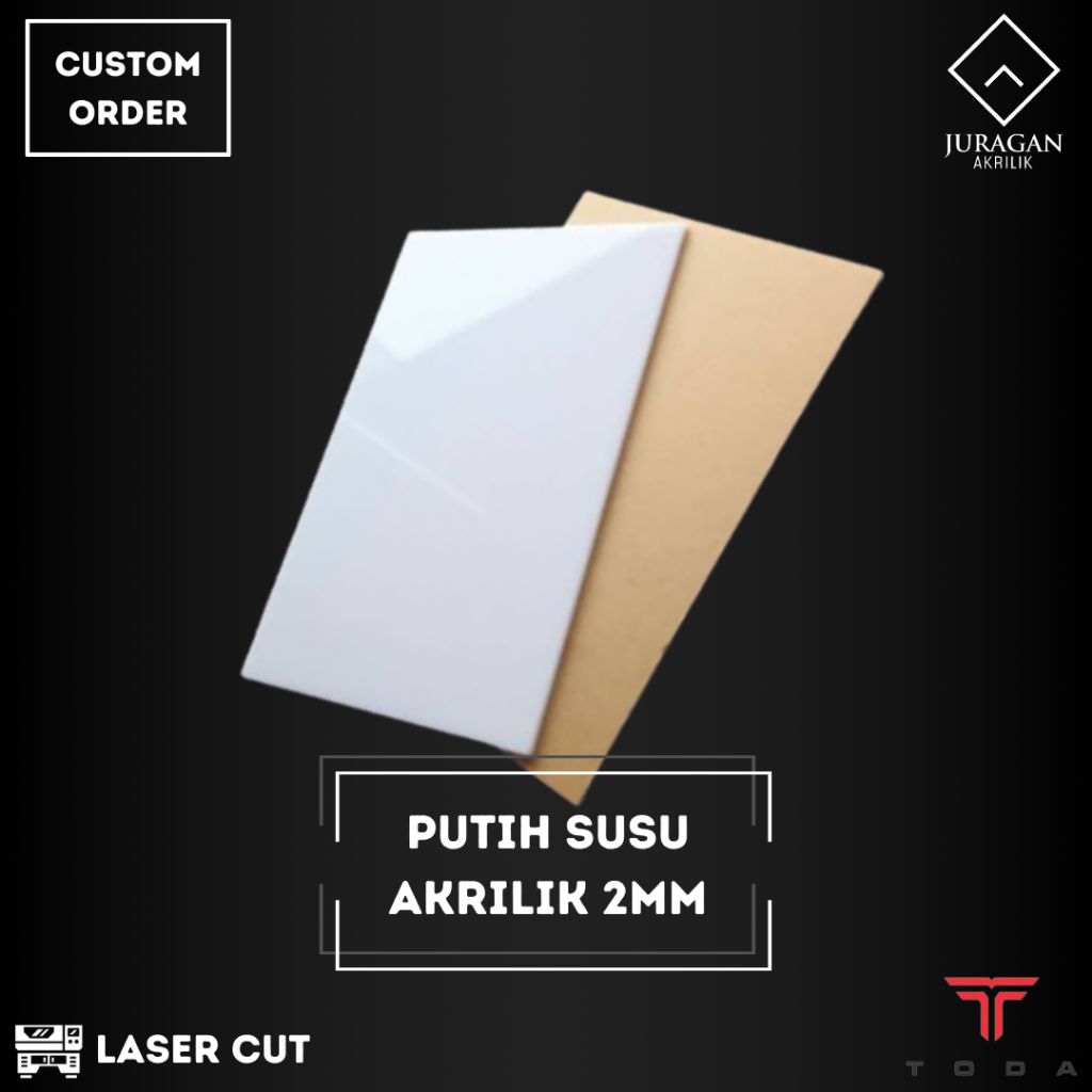 

Akrilik Toda Putih Susu 2mm Rp19 / cm persegi