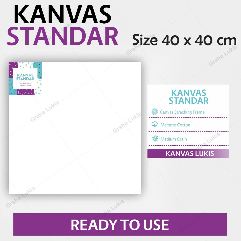 

Kanvas Standar Graha Lukis 40x40cm