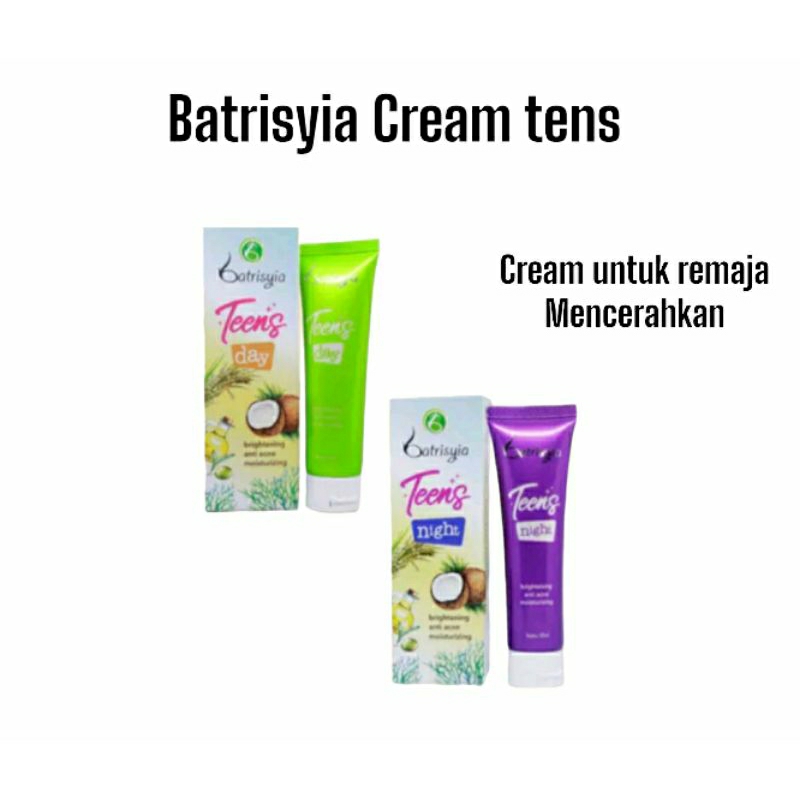batrisyia tens, tens night batrisyia, tens day batrisyia, cream remaja
