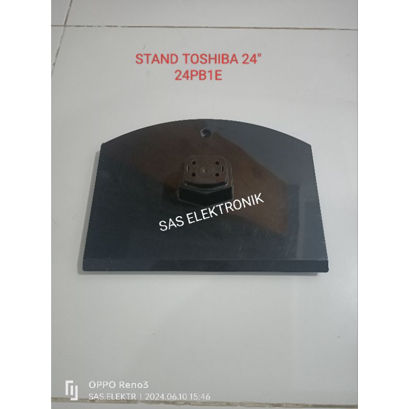STAND BRACKET KAKI PEDESTAL DUDUKAN TV LED TOSHIBA 24 INCH 24PB1E 24PB1 E 24PS1E 24PS1 E